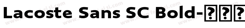 Lacoste Sans SC Bold字体转换